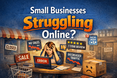 Small Businesses Struggling Online?